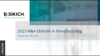 Full On Demand - 2023 M&A Outlook for Manufacturers | Sikich News