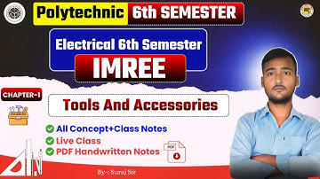 🔥Tools and Accessories। IMREE 6th Semester। Polytechnic 6th Semester 2026। IMRE Chapter -1 Tools