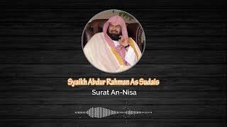 Surat An Nisa - Syaikh Abdur Rahman As-Sudais