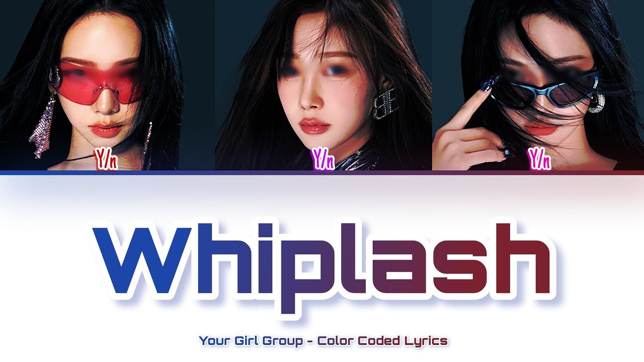 [Your Girl Group 너의 여자 그룹] Whiplash (aespa): 3 members (Color Coded Lyrics)