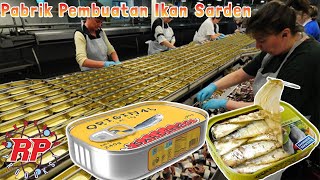 PROCESSING PROCESSING OF SARDEN FISH PRODUCTION INTO CANNED FISH WITH MODERN AND ADVANCED TECHNOLOGY