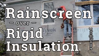 ptc@home 3: Rigid Styrofoam Insulation and Drainvent Rainscreen