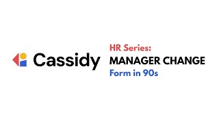 Manager Change Request Form (Built in 90 Seconds) | Cassidy