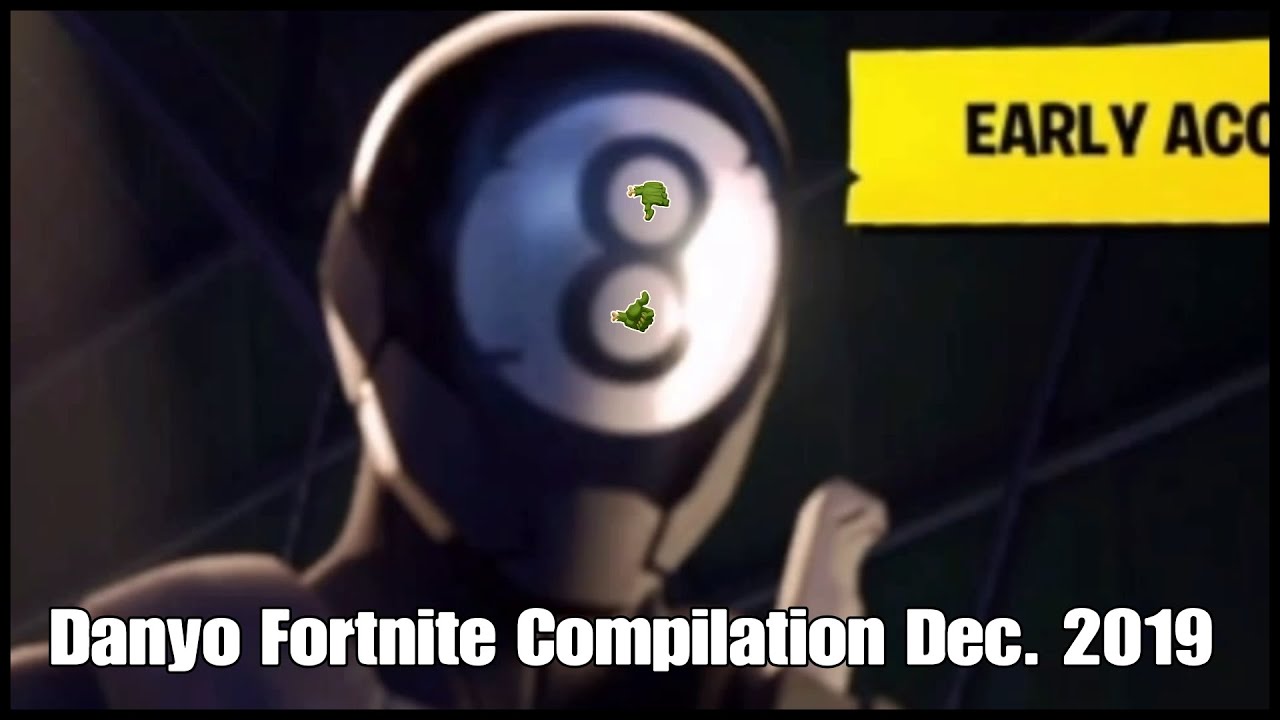 Danyo Fortnite Compilation December 2019 Youtube Fortnite Compilation 2019 Fortnite Compilation 2019 Danyo Fortnite Compilation December 2019 Youtube