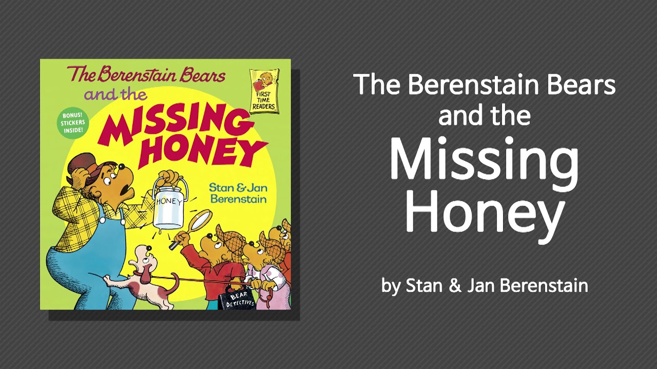 [영어책 읽기│Reading Aloud] The Berenstain Bears and the Missing Honey by ...