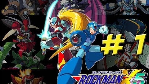 Mega Man X5: Part 1