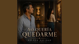 Yo Quería Quedarme
