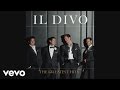 Il Divo - Time to Say Goodbye (Con Te Partirò) [Audio]