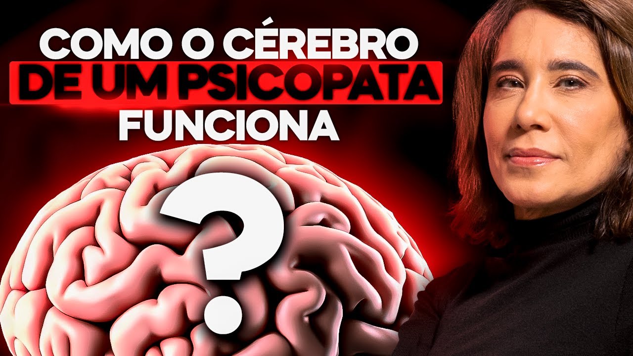 O Funcionamento Cerebral do Psicopata: Já Vem de Fábrica? | ANA BEATRIZ ...