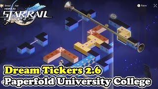 💠Paperfold University College All Dream Tickers【Honkai Star Rail 2.6】
