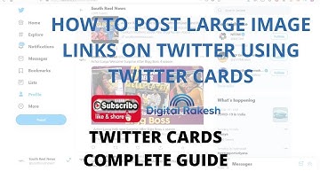 How to Post Large Image Links on Twitter Using Twitter Cards || Twitter Cards Complete Guide