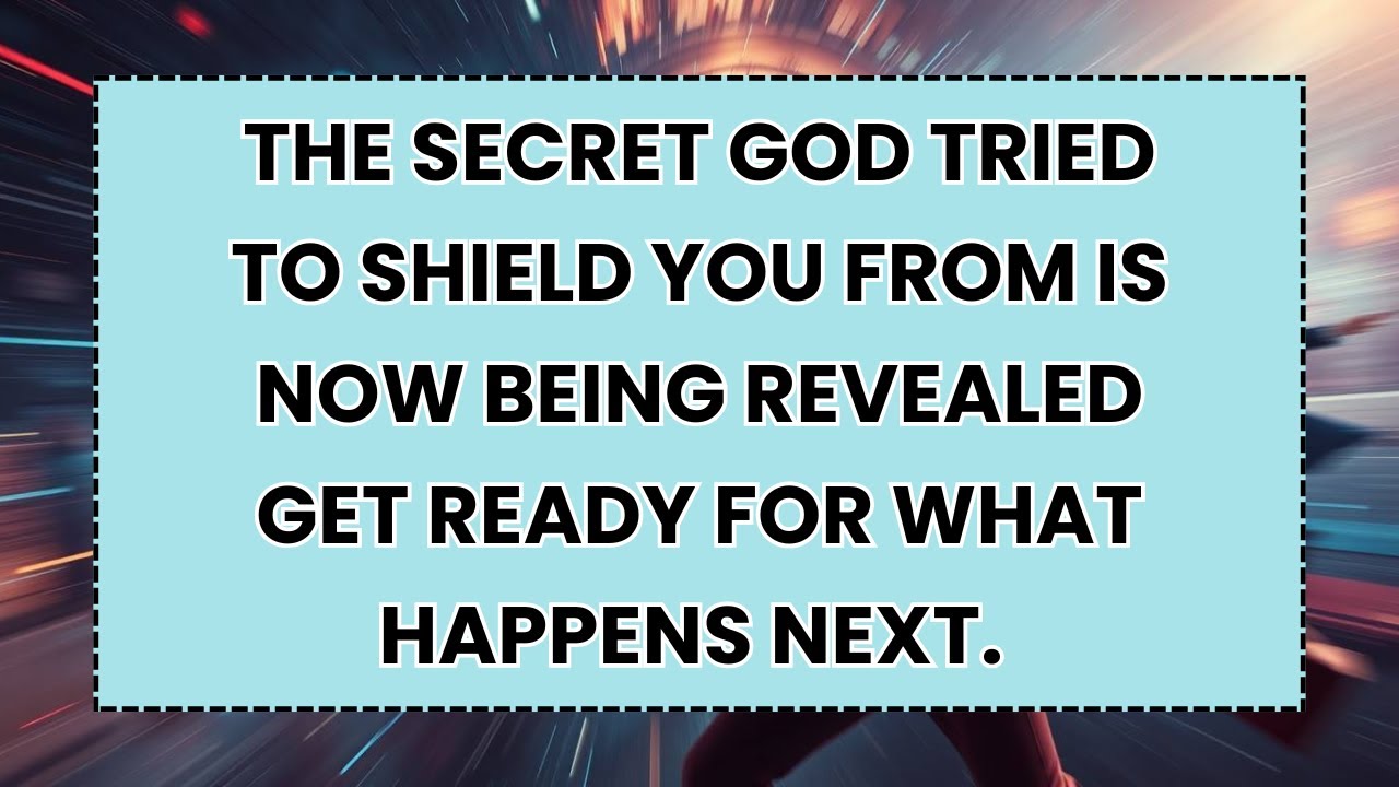🧿 The Secret God Tried To Shield You From Is Now Being Revealed Get Ready For What Happens Next.