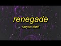 Aaryan Shah - Renegade (slowed/tiktok version) Lyrics | ooh should