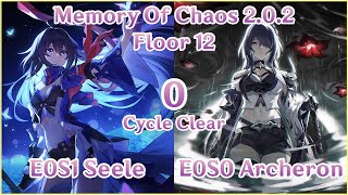 【HSR】E0S0 Acheron 0 Cycle Clear SAM! E0S1 Seele x E0S0 Archeron 0 Cycle Clear MoC 2.0.2 Floor 12!