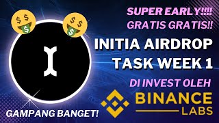 TUTORIAL GARAP INITIA AIRDROP TESTNET WEEK 1, GRATIS DAN BINANCE LABS INVEST DISINI  BURUAN GARAP!