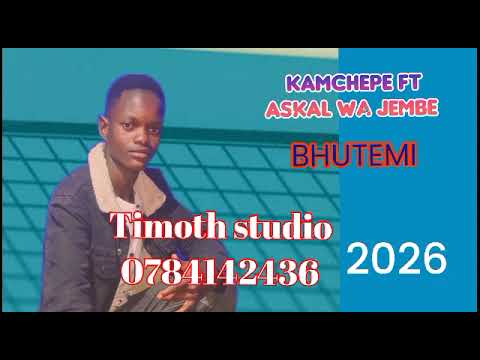 kamchepe ft askal wa jembe bhutemi , Timoth studio 0784142436 by maduka chanel 2026
