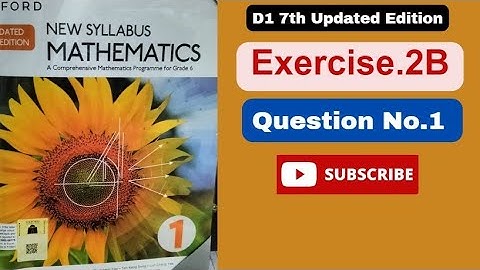 Exercise 2B Question#1 and2 D1|Book1|updated 7th edition|Integers
