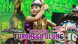 Squad Lindri Crew Terbaru Jaranan TURONGGO ULUNG Live Gondosuli Gondang ~ Performa Audio