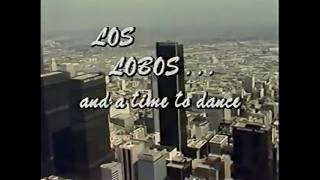 Los Lobos 'And a Time to Dance' PBS Documentary (1984)