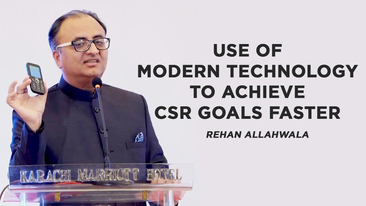 Thumbnail for Use Of Modern Technology To Achieve CSR Goals Faster | Rehan Allahwala