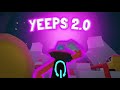 Yeeps 2.0 Is BIGGER Than You Think…