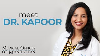Meet Dr. Karnika Kapoor | Medical Offices of Manhattan