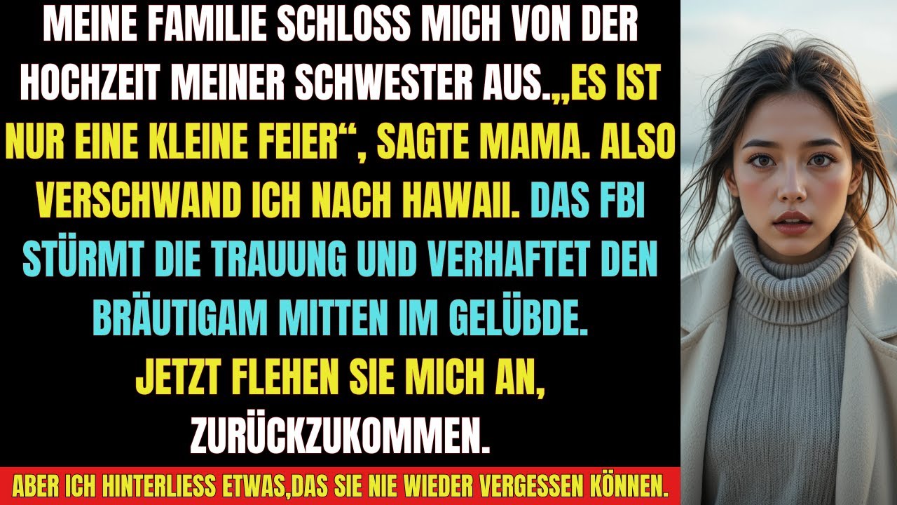 Von der Hochzeit ausgeschlossen – und plötzlich nimmt das FBI den Bräutigam fest!