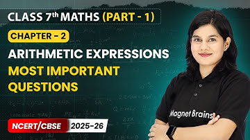 Arithmetic Expressions - Most Important Questions | Class 7th Maths Part 1 | Ch 2 | CBSE 2025-26