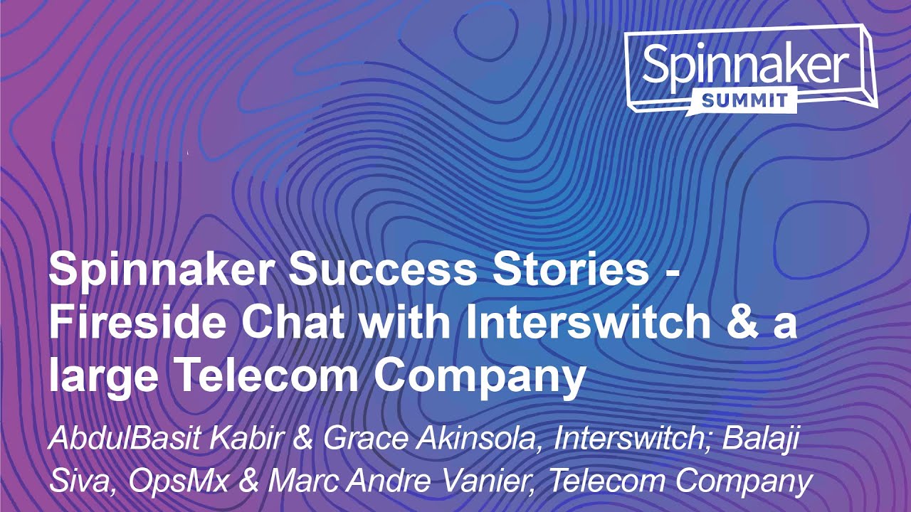 Spinnaker Success Stories - Fi... AbdulBasit Kabir & Grace Akinsola, Balaji Siva & Marc Andre Vanier