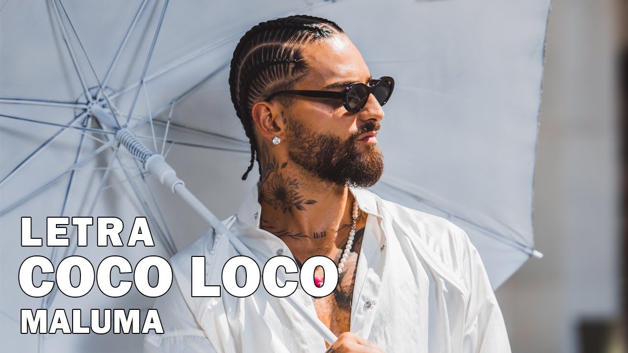 Maluma COCO LOCO Letra Oficial/ Official Lyrics YouTube