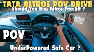 Tata Altroz 2025 POV Drive Top Speed Old vs New Altroz Facelift Tata Altroz Petrol Drive Review POV