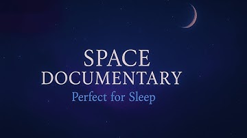 Space Documentary to Sleep To - 24/7 LIVE Stream | Relaxing Cosmic Journey