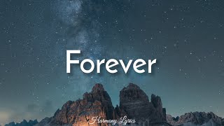 Noah Kahan - Forever (Lyrics)