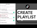 How To Create Playlist on TikTok [Guide]