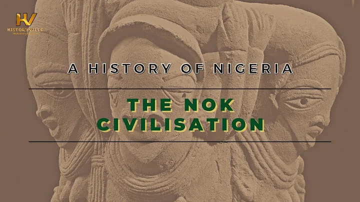 1. A History of Nigeria: The Nok Civilisation