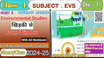 Class -4|cha.-7/From Window/कक्षा-4|पाठ -7| खिड़की से |पर्यावरण अध्ययन|evs| workbook question ncert