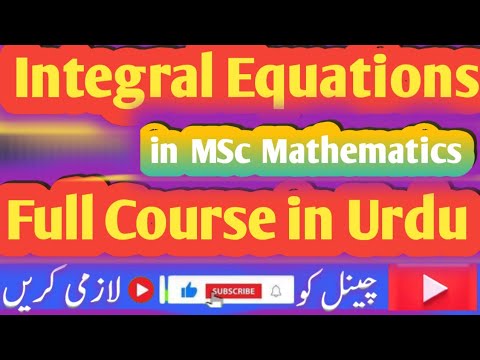 Integral equation In MSc mathematics in Urdu | Full playlist