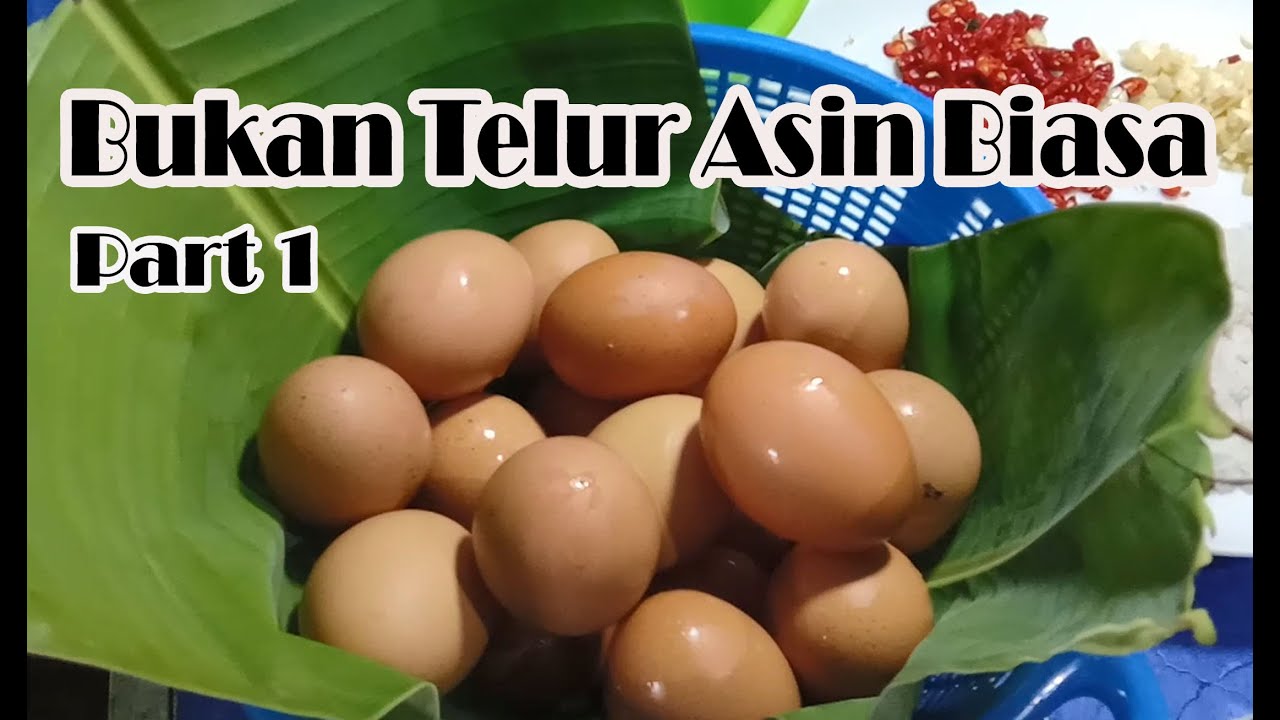 PEMBUATAN TELOR ASIN TEKNIK PERENDAMAN AIR GARAM - YouTube