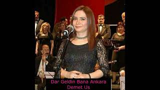 DAR GELDİN BANA ANKARA     Söz:Salim AKDOĞAN            Müzik: Metin POYRAZ