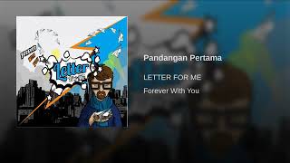 LETTER FOR ME (pandangan pertama)