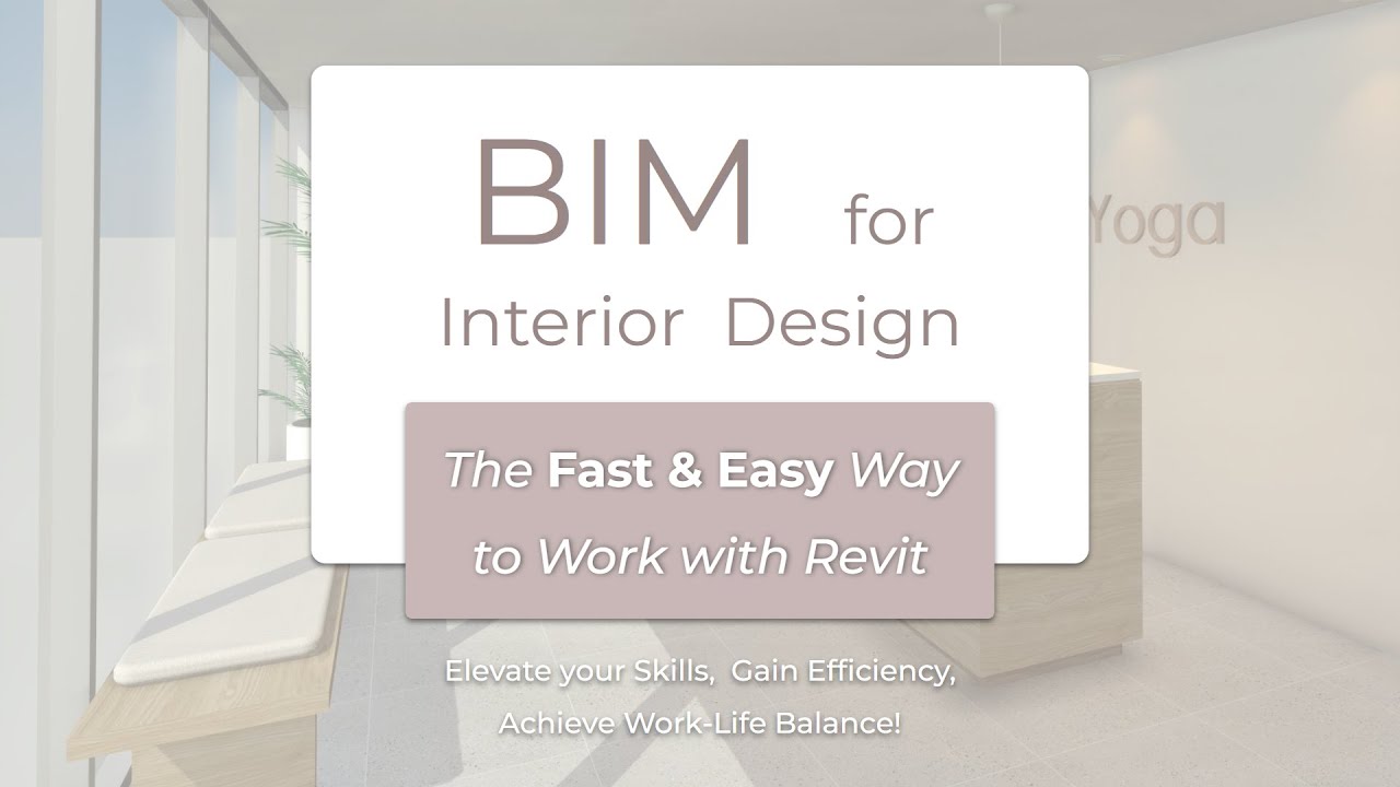 BIM for Interior Designers - YouTube