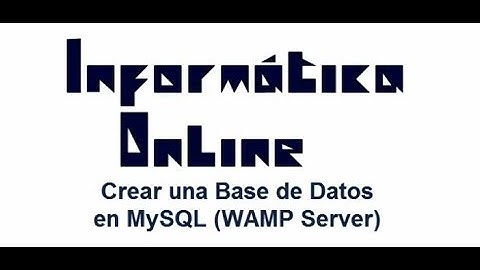 Crear base de datos en MySQL - Tutorial en WAMP Server (Parte 1)