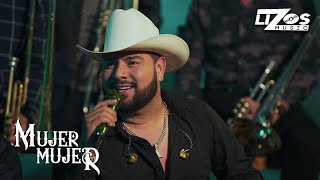 Banda MS de Sergio Lizárraga – Mujer, Mujer (Video Oficial)