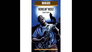 Howlin&#39; Wolf - Going Back Home