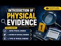 Introduction of physical evidence in hindi||type of physical evidence| #forensic#crime #evidence 
