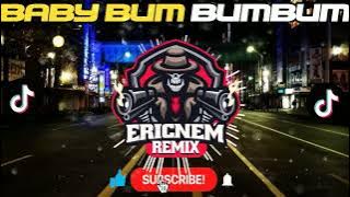 Tiktok Viral | DJ BABY BUM BUMBUM Balod2x Mix | Dj Ericnem