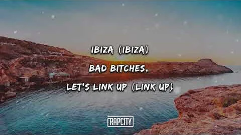 Tyga - Ibiza (Lyrics)