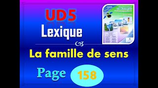 pour communiquer en français 5aep page 158 UD5 lexique la famille de sens  p 158 159