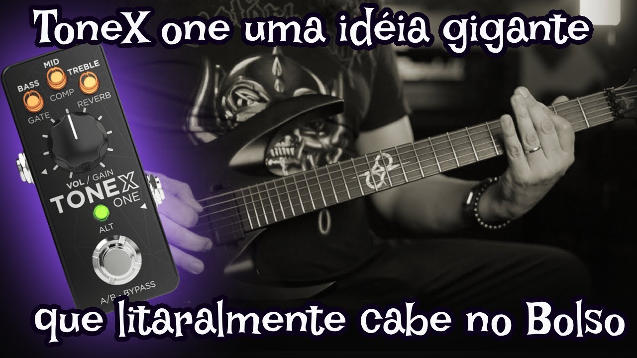 ToneX One , Pedais, Amps e Preamps