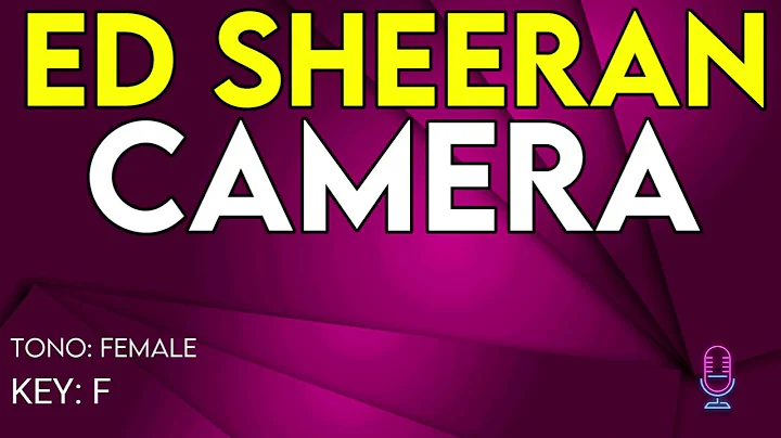Ed Sheeran - Camera - Karaoke Instrumental - Female